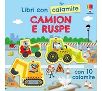 Camion e ruspe. Ediz. a colori. Con calamite