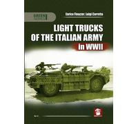 Camion leggeri dell'esercito italiano nella seconda guerra mondiale - Enrico ...