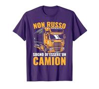Camionista Non Russo Sogno di Essere Un Camion Trucker Maglietta, Uomo, Viola, M