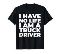 Camionisti Autotrasportatore Camionista Camion Truck Driver Maglietta