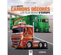 Camions décorés: Les plus beaux d'Europe