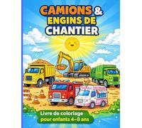 Camions et engins de chantier
