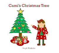 Cami's Christmas Tree: A Speech/Language Christmas Book on Sequencing and Story Retell