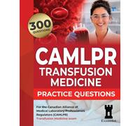 CAMLPR Transfusion Medicine Practice Questions