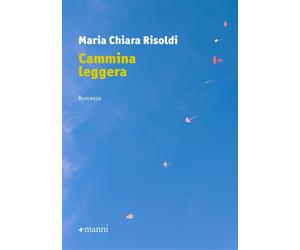 Cammina leggera [Paperback] [Dec 15, 2021] Risoldi, Maria Chiara