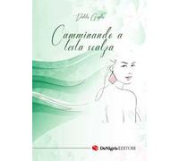 Camminando a testa scalza