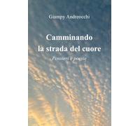 Camminando la strada del cuore