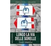 Camminare lungo la via delle sorelle