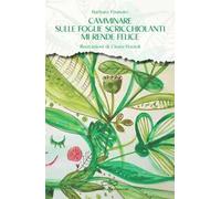 Camminare sulle foglie scricchiolanti mi rende felice