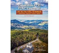 Camminate piacentine in Alta val d'Arda