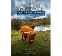 Camminate piacentine in alta val Trebbia. Cerignale, Coli, Marsaglia, Ottone, Zerba