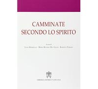 Camminate secondo lo spirito