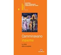 Camminavamo insieme. La sfida della sinodalità