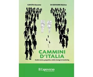 Cammini d’Italia - Giacomo Cavuta e Matteo Di Giovanni