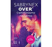 Camminiamo nel vento. Over 2