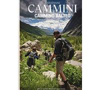 Cammino balteo. Con Carta geografica ripiegata
