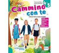 CAMMINO CON TE 4-5 - (9788835059479) + Materiali didattici - Rebillo