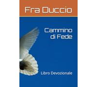 Cammino di Fede: Libro Devozionale