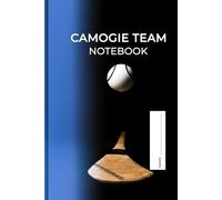 Camogie Team Notebook: Stylish & Minimalist Journal for Players and Fans: Modern Camogie Gear Cover, 120 Pages Grid, Great Gift for Camogie Players, Coaches & GAA Enthusiasts.