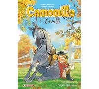 CAMOMILLE E I CAVALLI VOL.1 - COLPO DI FULMINE