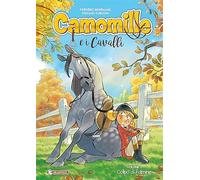 CAMOMILLE E I CAVALLI VOL.1 - COLPO DI FULMINE