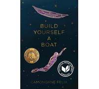 Camonghne Felix Build Yourself a Boat (Copertina rigida)