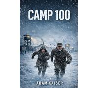 Camp 100: The Line Through Winter