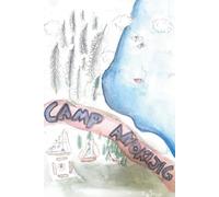 Camp Anokijig Journal - Summer Sleep Away Camp Memories with Writing Prompts: Camp Overview (front) and Campfire (back) Cover Artwork by Anokijig Campers