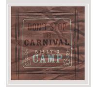 Camp, Billy G. - Don't Stop The Carnival
