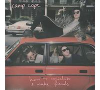 Camp Cope - How To Socialise & Make Friends