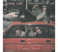 Camp Cope - How to Socialise & Makefriends