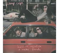 Camp Cope - How To Socialise & Makefriends