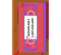 CAMP DEAD LAKE II: A NEW MASSACRE: VHS COVER GORE EDITION