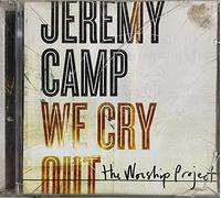 Camp Jeremy - We Cry Out: The Worship Project