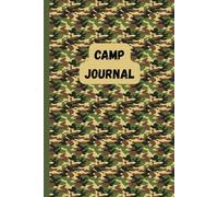 Camp Journal: A Notebook for Campers to Reflect, Record, and Revisit Their Outdoor Adventures | Adults and Teens | 50 pages | 6x9 in.