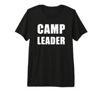 Camp Leader - Campsite Worker & Volunteer Uniform Maglietta Premium