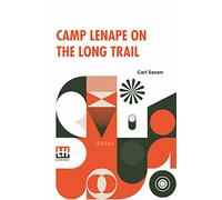 Camp Lenape On The Long Trail