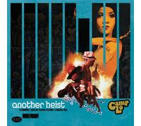CAMP LO - ANOTHER HEIST