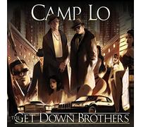 Camp Lo - Get Down Brothers + On The Way Uptown