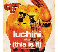 Camp Lo - Luchini Aka (This Is It) / Swing
