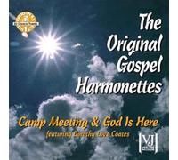 Camp Meeting & God Is Here
