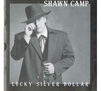Camp, Shawn - Lucky Silver Dollar