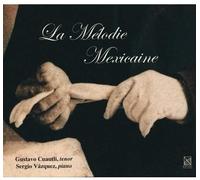 CAMPA / CASTRO La Melodie Mexicaine (CD)