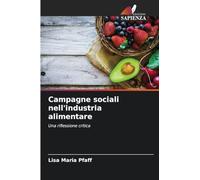 Campagne sociali nell'industria alimentare: Una riflessione critica