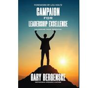 Campaign For Leadership Excellence: Unlocking Your Potential