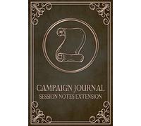 Campaign Journal: Session Notes Extension: Add-On Notebook with 2-Page Session Spreads for Ongoing DnD and TTRPG Campaigns