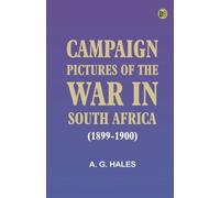 Campaign Pictures of the War in South Africa (1899-1900)