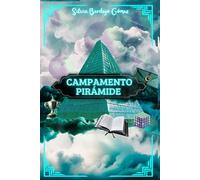 Campamento Pirámide: (novela de fantasía distópica juvenil)
