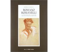 Campana,Rossella. - Romano Romanelli. Un'espressione del classicismo nella scult