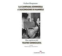 Campana sommersa e Ascensione Hannele